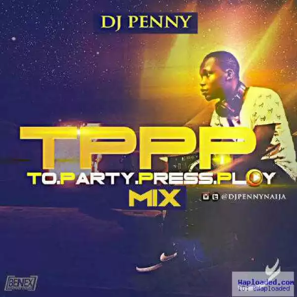 Dj Penny - To Party Press Play Mix